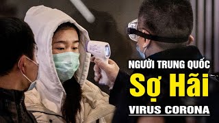 Nỗi sợ hãi Virus Corona bao trùm Trung Quốc
