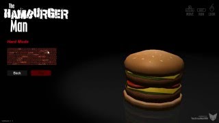 The Hamburger Man - Hard Mode