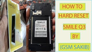 Smile Q3 hard reset done by (GSM SAAKIB)