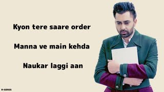 Naukar (Lyrics) - Sharry Maan | Nick Dhammu | Ravi Raj