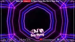 NONSTOP BAY PHÒNG XOẮN NÃO ẢO DIỆU KẸO KE ( LAY REMIX ) NONSTOP VINAHOUSE 2022 CỰC MẠNH