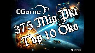 375 Mio Punkte - (Tag 2.801) - OGame Orion Reihe - (deutsch | german)