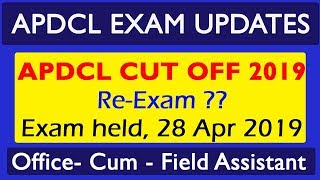 Apdcl cut off 2019 office cum field assistant | APDCL exam Update 2019 |