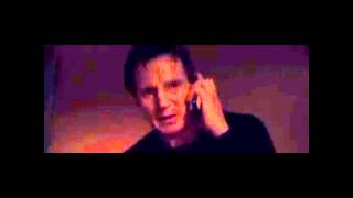 "I will look for you, I will find you, and I will kill you" - Taken