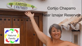 A Naturist Family # 20 Cortijo Chaparro,  Near Iznajar Reservoir