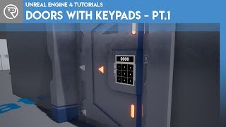 Unreal Engine 4 Tutorial – Door with Keypad Part 1