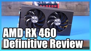 Sapphire RX 460 Nitro 4GB - Review Benchmark, & Architecture