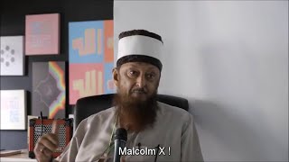 Le message de Malcolm X pour les musulmans d'aujourd'hui - Sheikh Imran Hosein