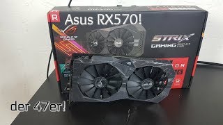 Grafikkarte Asus RX570 4 GB Strix Gaming unboxing + vorstellung!