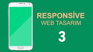 Responsive Web Tasarım - 3 / Responsive Web Design