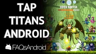 Tap Titans Android: un juego sencillo y divertido