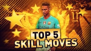TOP 5 SKILL MOVES IN FIFA 17! (UPDATED) WHICH SKILL MOVES TO LEARN IN ULTIMATE TEAM! (HOW TO GUIDE)