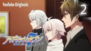 Ep2 TRIGGER -before The Radiant Glory- | 後編 |  アイドリッシュセブン Vibrato