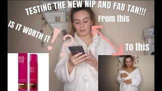 I TESTED THE NEW NIP AND FAB FAKE TAN!!! *WAS IT WORTH IT?* * YOU WON'T BELIEVE THE RESULTS!! *