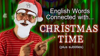 Learning English words - What is Christmas? - What happens at Christmas time? - Mr Duncan