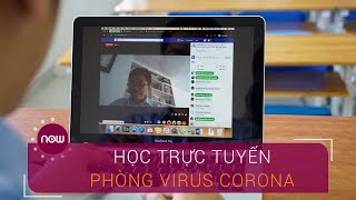 TPHCM: Học trực tuyến phòng virus Corona | VTC Now