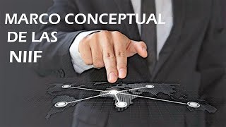 Marco Conceptual para la información financiera - CONTABILIDAD