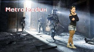 Обзор игры Metro:Redux