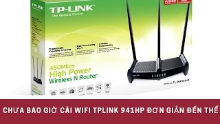 Hướng dẫn cài đặt wifi tp link 941hp bằng laptop đơn giản nhất.