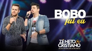 Zé Neto e Cristiano - Bobo Fui Eu (DVD Ao vivo em São José do Rio Preto)