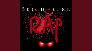 Brightburn Rap