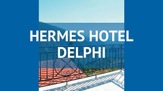 HERMES HOTEL DELPHI 3* Греция Дельфы обзор – отель ГЕРМЕС ХОТЕЛ ДЕЛФИ 3* Дельфы видео обзор