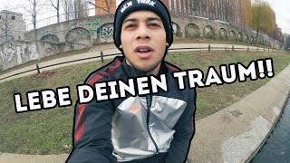 LEBE DEINEN TRAUM - REALTALK!