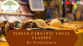 Carnatic Vocal Music Class | WeGotGuru Media & Education