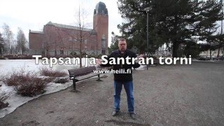 Tunnetko kaupunkisi, osa 5: Tapsan ja Santran torni