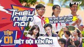 Thiếu Niên Nói - Tập 1: "Biệt đội kén ăn" khiến Gil Lê, Khả Ngân "cười không nhặt được mồm"
