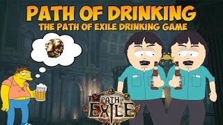 Path Of Drinking: The Path Of Exile Drinking Game [Lootfilter In Description]