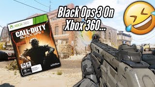 Black Ops 3 On The Xbox 360... ?