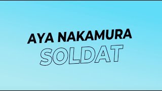 Aya Nakamura - Soldat (? Paroles Lyrics Video) |1 Heure ♬|