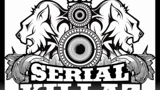 Serial Killaz - 'Lovely Woman'