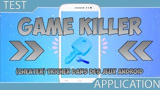 (Cheater) Tricher dans des Jeux Android - Game Killer
