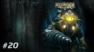 Прохождение BioShock 2 - Часть 20 [Финал] (На русском / Без комментариев) 60 FPS