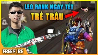 FREE FIRE | ANH XE ÔM LEO RANK TẾT GẶP TRẺ TRÂU | Sỹ Kẹo