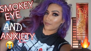 SMOKEY Tutorial Using NAKED URBAN DECAY HEAT PALETTE + Chit Chat About My Anxiety