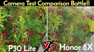 Huawei P30 Lite VS Honor 8X Camera Test Comparison