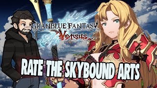 These Skybound Arts Are Gorgeous! | Rate The Skybound & Super Skybound Art | Granblue Fantasy Versus