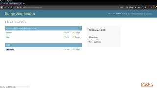 Creating Smart Web Apps with Django : Customizing the Django Admin Page | packtpub.com