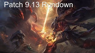 League of Legends Patch 9.13 Rundown