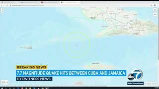 7.7 magnitude earthquake strikes between Cuba and Jamaica, USGS says | ABC7