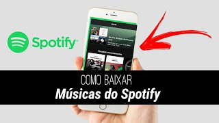 ▶Como Baixar Músicas do Spotify no Celular (2020 atualizado) ANDROID Melhor Método◀