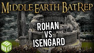 Rohan vs Isengard Middle-Earth SBG Battle Report Ep 03