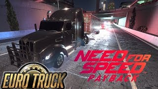 NEED FOR SPEED PAYBACK #26 - Euro Truck Simulator ? Gameplay Português PT-BR (PC)