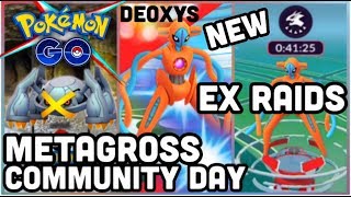 METAGROSS COMMUNITY DAY & DEOXYS EX RAIDS IN POKEMON GO | METEOR MASH METAGROSS