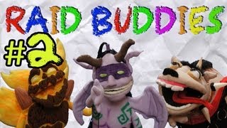 Raid Buddies Episode 2: The Scheme
