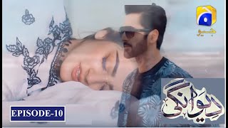 Deewangi - Episode 10 | Har Pal Geo Dramas