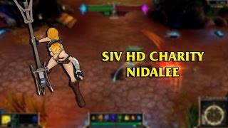 Siv HD Charity Nidalee LoL Custom Skin ShowCase